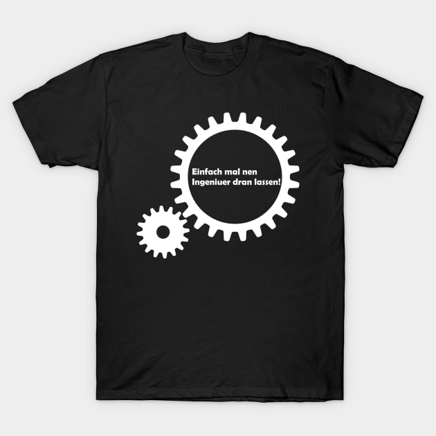 Ingenieur Ingenieurin Genie Techniker Bastler T-Shirt by GWA